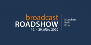 Broadcast Solutions und Media Online mit Roadshow im März
