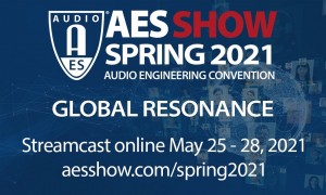 Corona: Audio Engineering Society to celebrate “Global Resonance” at AES Show Spring 2021 Convention