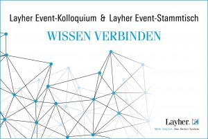 Layher-Event-Stammtisch und -Kolloquium im November in Eibensbach